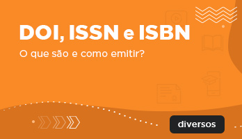 DOI, ISSN e ISBN – o que são e como emitir?