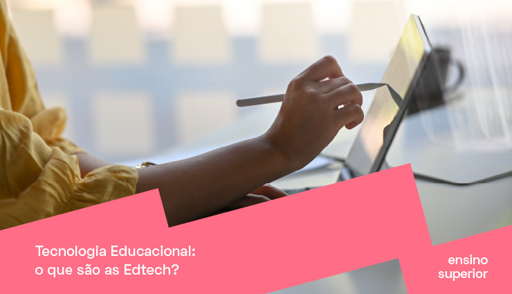 Tecnologia Educacional: o que são as Edtechs?