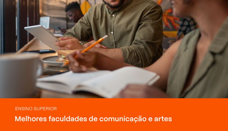 Conheça as melhores faculdades de Comunicação e Artes do Brasil